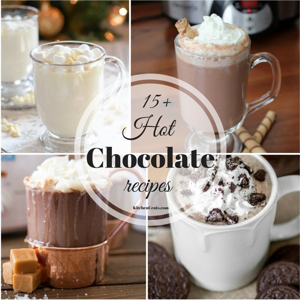 15+ Hot Chocolate recipes | KitchenCents.com