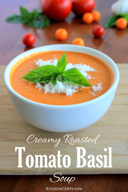 Creamy Roasted Tomato Basil Soup | KitchenCents.com