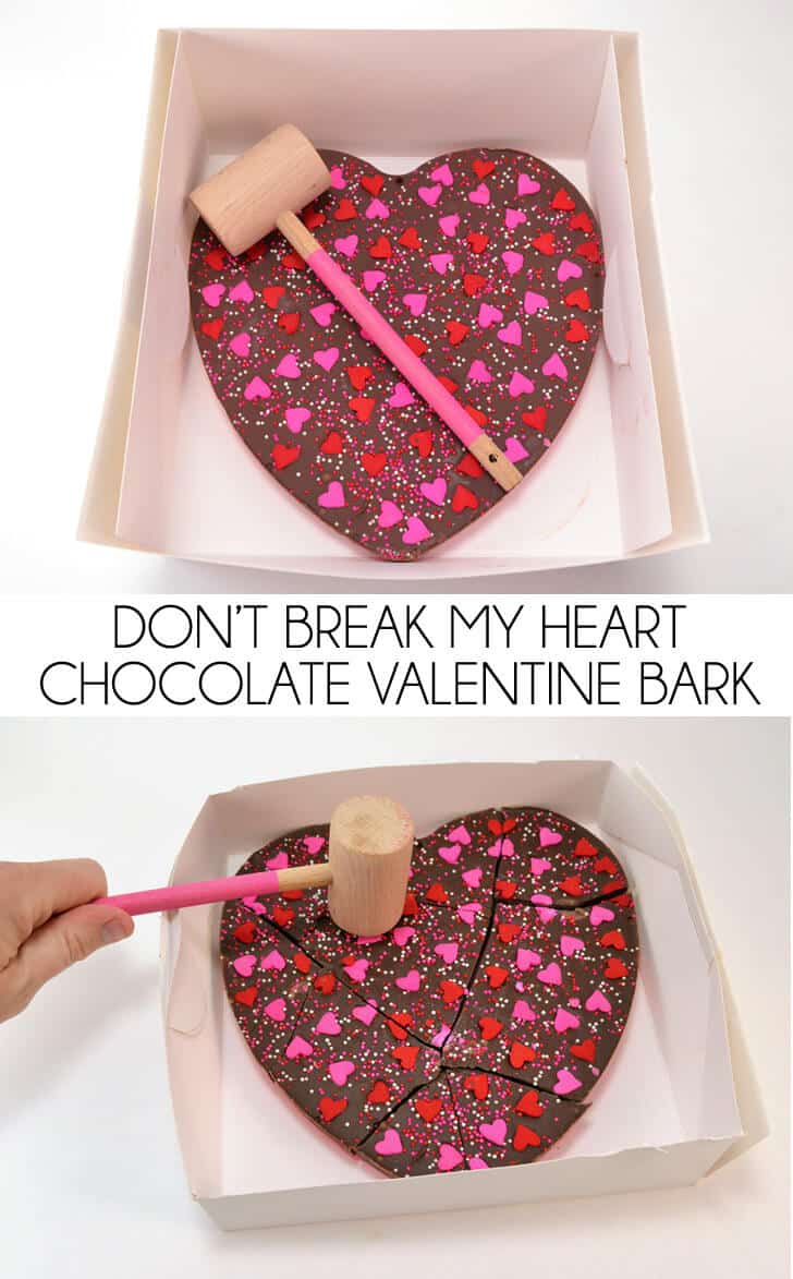 Don't Break My Heart Chocolate Valentine Bark | 27+ Chocolate Valentine's Desserts