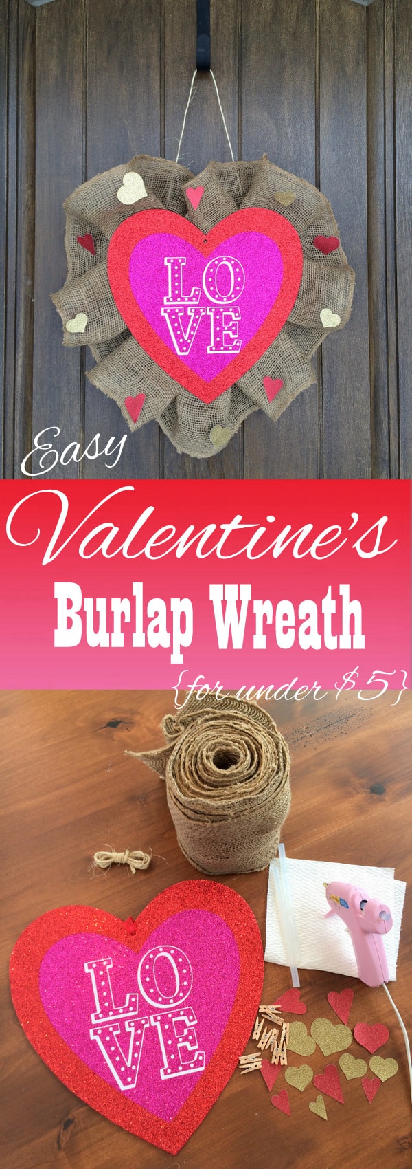 Easy Valentine's Glitter Heart Burlap Wreath Under Five Dollars | KitchenCents.com