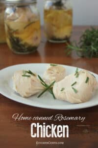 Home Canned Rosemary Chicken | KitchenCents.com