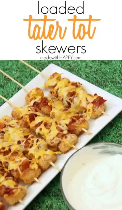 Loaded Tater Tot Skewers | 29+ Delicious Superbowl Party Foods