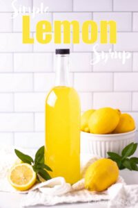 Simple Lemon Syrup | Kitchen Cents
