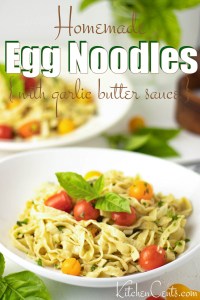 Homemade Egg Noodles with Garlic Butter Sauce Kitchen Cents (6)